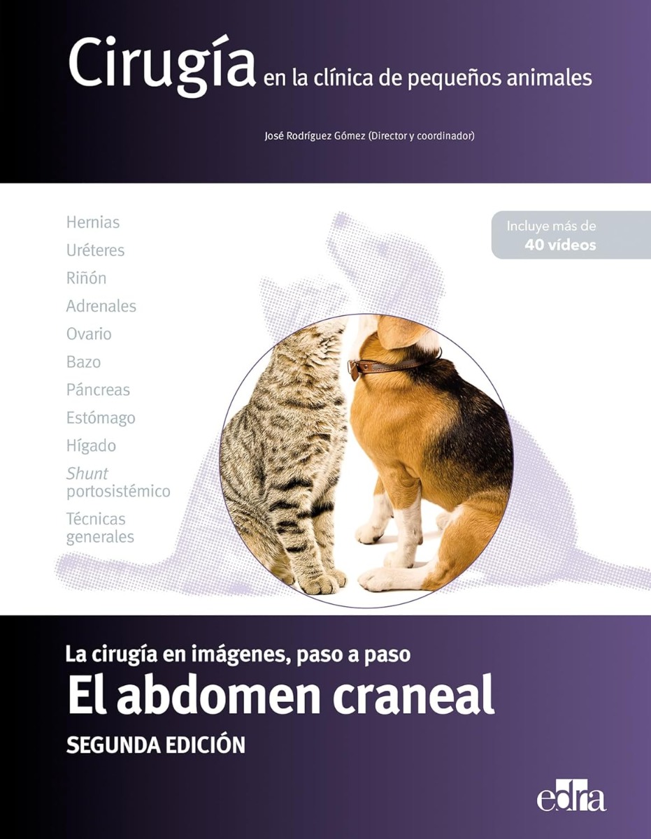 El Abdomen Craneal. Cirugía en la Clínica de Pequeños Animales 2ª