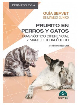 Guía Servet De Manejo Clínico Prurito En Perros Y Gatos