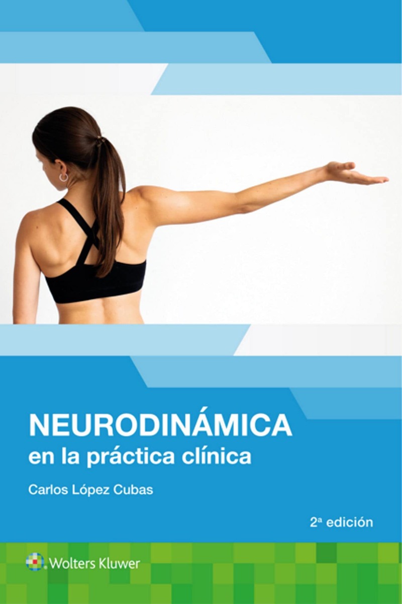 Neurodinámica En La Práctica Clínica.