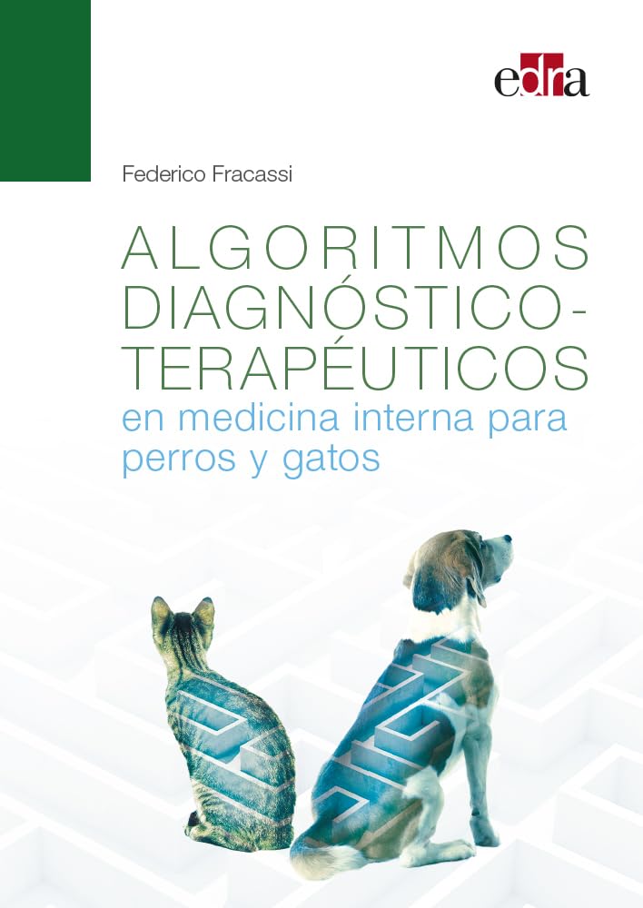 Algoritmos Diagnóstico-Terapéuticos en Medicina Interna para Perros y Gatos