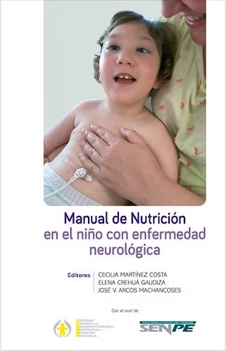 Manual de Nutrición en el Niño con Enfermedad Neurológica