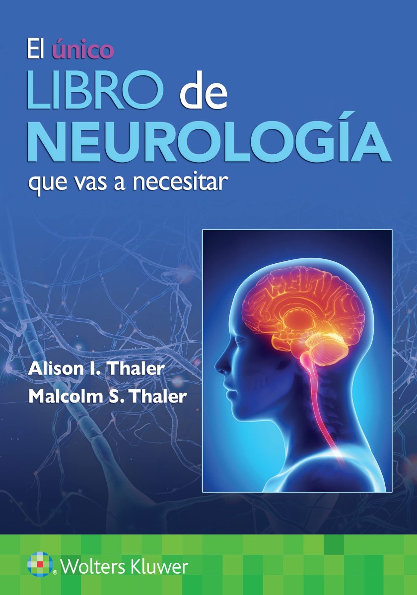 El Único Libro de Neurología que Vas a Necesitar
