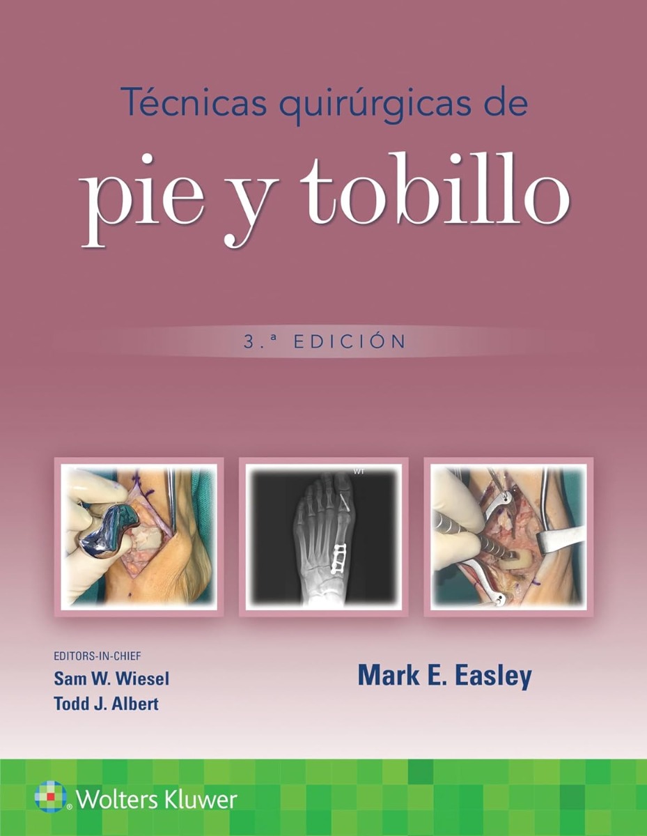 Técnicas Quirúrgicas de Pie y Tobillo