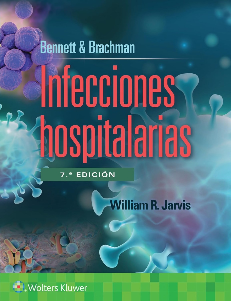 BENNETT & BRACHMAN Infecciones Hospitalarias