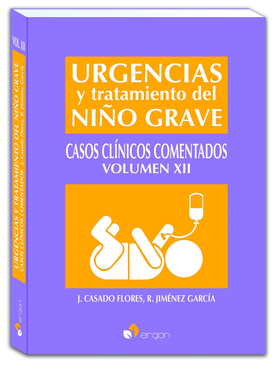 Urgencias y Tratamiento del Niño Grave, Vol. 12. Casos Clínicos Comentados