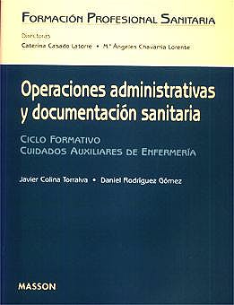 Operaciones Administrativas Y Documentación Sanitaria (Ciclo Formativo Cuidados Auxiliares De Enfermería)