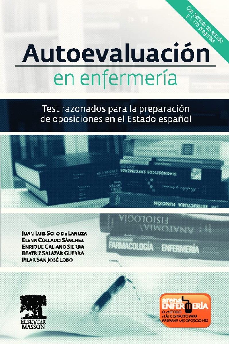 Autoevaluación en Enfermería: Test razonados para la preparación de oposiciones en el Estado español