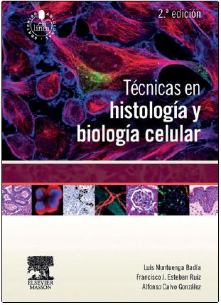 Tecnicas En Histologia Y Biologia Celular 2Ed
