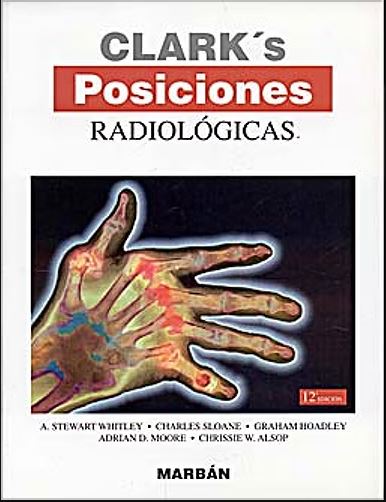 Clark'S Posiciones Radiologicas