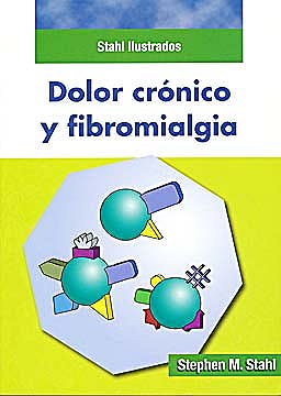 Dolor Crónico Y Fibromialgia. Stahl Ilustrados