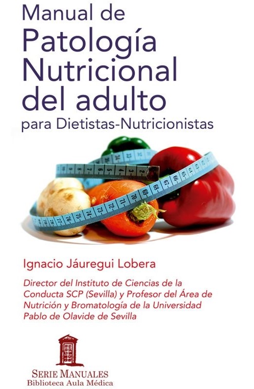Manual de Patología Nutricional del Adulto para Dietistas-Nutricionistas