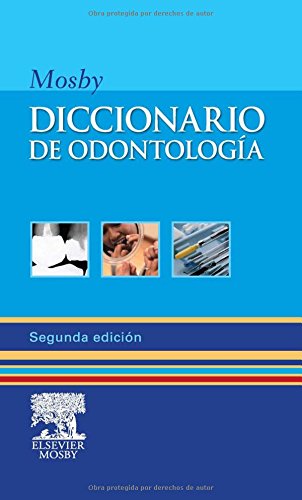 MOSBY, Diccionario de Odontología 2ª