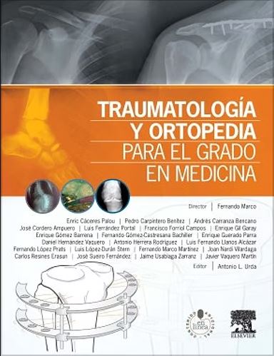 Traumatologia Y Ortopedia Para El Grado En Medicina