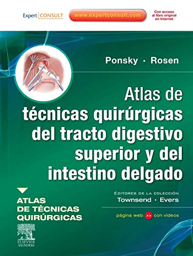 Atlas de técnicas quirúrgicas del tracto digestivo superior y del intestino delgado 