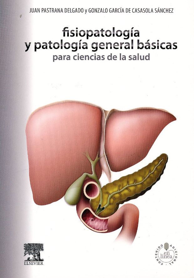 Fisiopatologia Y Patologia General Basicas Para Ciencias De La Salud