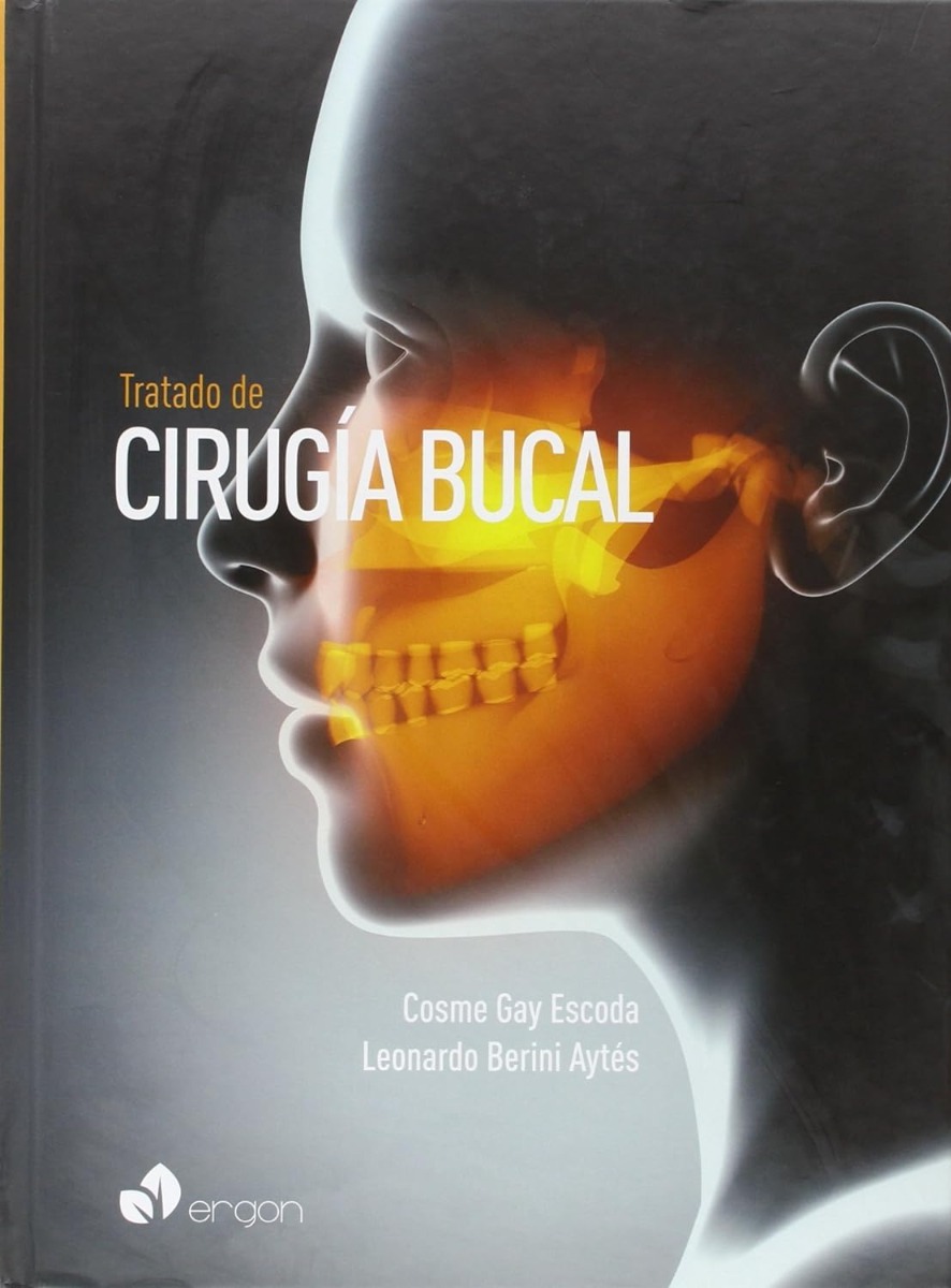 Tratado de Cirugía Bucal.