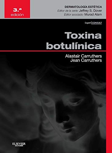 Toxina Botulínica (3ª Ed.) (Spanish Edition)