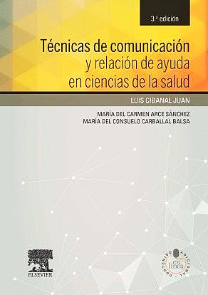 Técnicas de comunicación . y relación de ayuda en ciencias de la salud