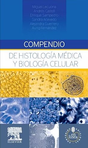 Compendio De Histología Médica Y Biología Celular
