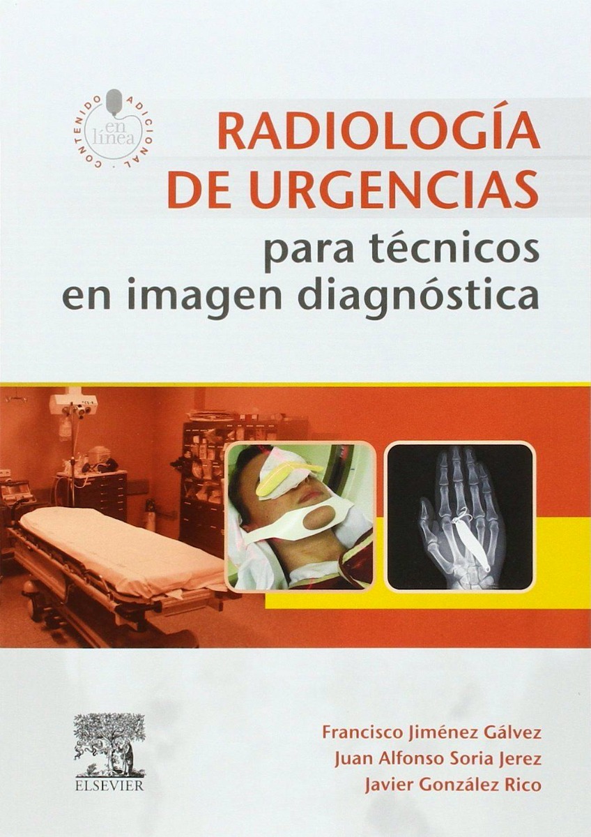 Radiología de Urgencias para Técnicos en Imagen Diagnóstica