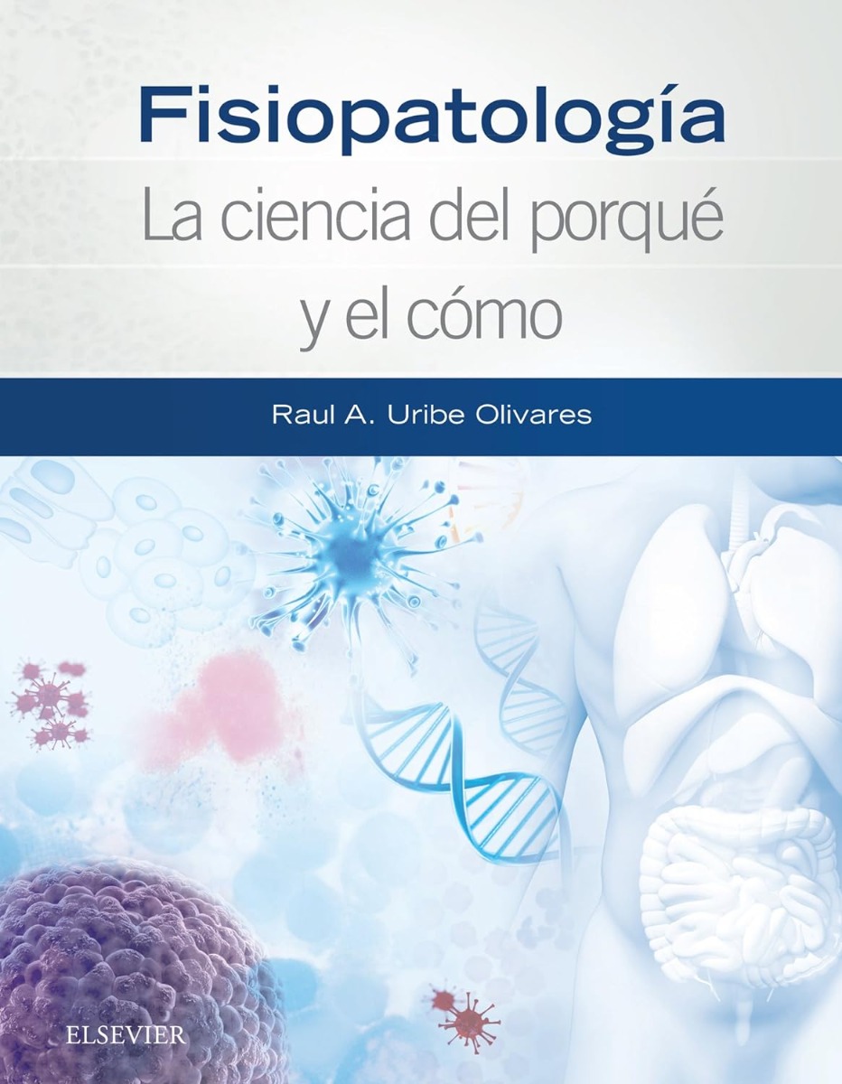 Fisiopatologia La Ciencia Del Porque Y El Como