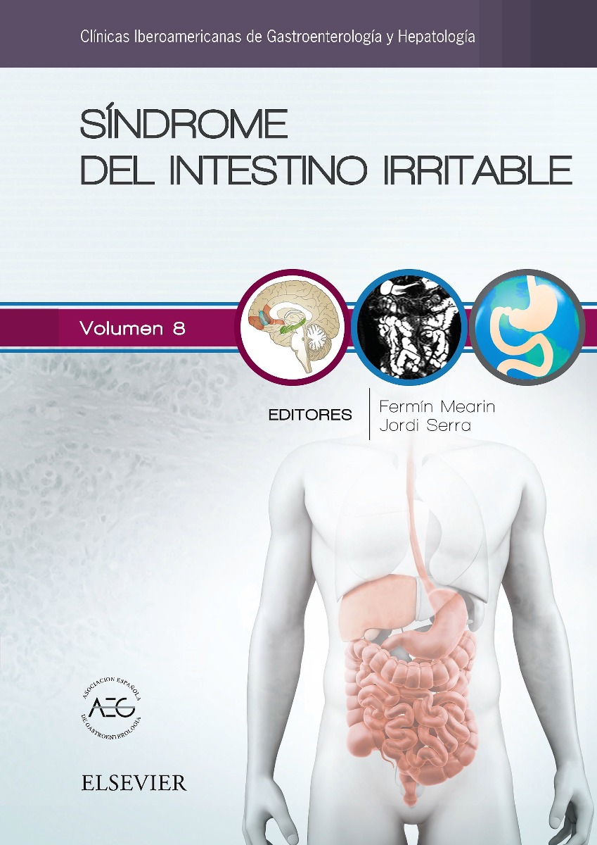 Síndrome Del Intestino Irritable (Clínicas Iberoamericanas De Gastroenterología Y Hepatología, Vol. 8)