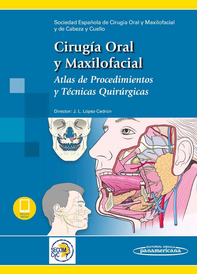 Cirugí­a Oral y Maxilofacial (incluye version digital)