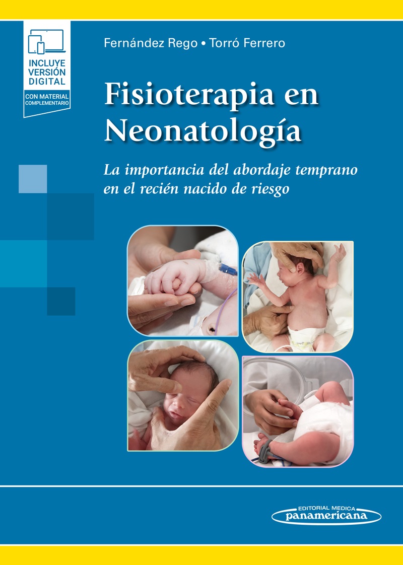 Fisioterapia En Neonatología La Importancia Del Abordaje Temprano En El Recién Nacido De Riesgo
