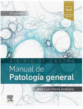 Sisinio De Castro Manual De Patología General 8Ed