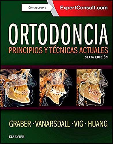 Ortodoncia principios y técnicas actuales .
