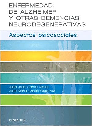 Enfermedad De Alzheimer Y Otras Demencias Neurodegenerativas