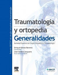 Traumatología Y Ortopedia Generalidades