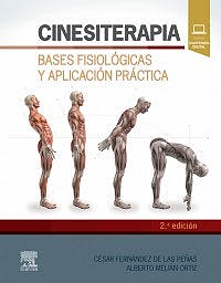 Cinesiterapia. Bases Fisiológicas Y Aplicación Práctica (Incluye Acceso A Contenido Online) .