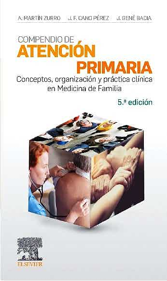 Compendio De Atención Primaria. Conceptos, Organización Y Práctica Clínica En Medicina De Familia