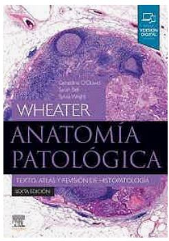 Wheater Anatomía Patológica 6Ed.