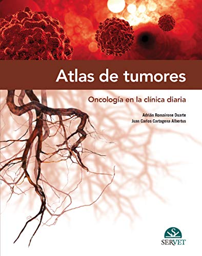 Atlas de Tumores. Oncologia en la Clinica Diaria