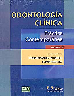 Odontologia Clinica. Practica Contemporanea, Vol. 2