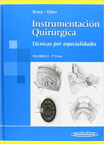Instrumentacion Quirurgica Vol 2 Primera Parte