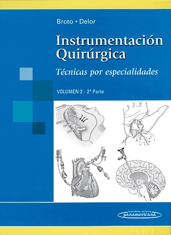 Instrumentación Quirúrgica, Vol. 2, 2ª Parte