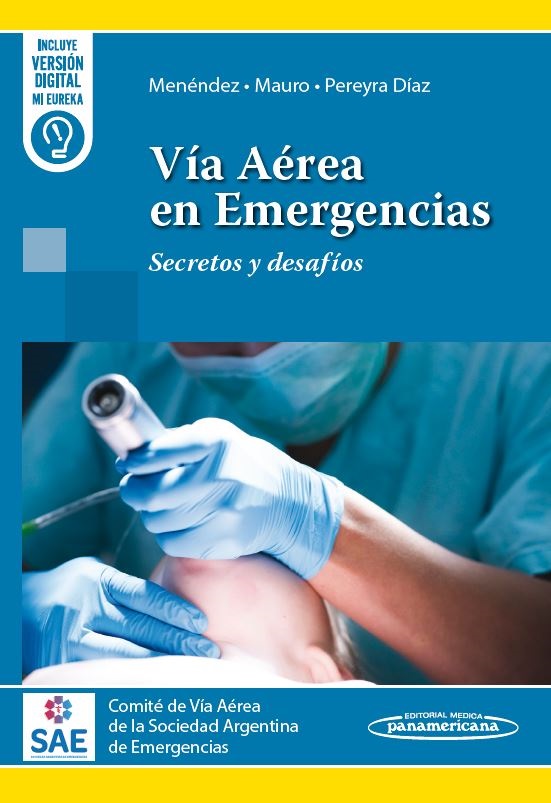 Vía Aérea en Emergencias. Secretos y Desafíos