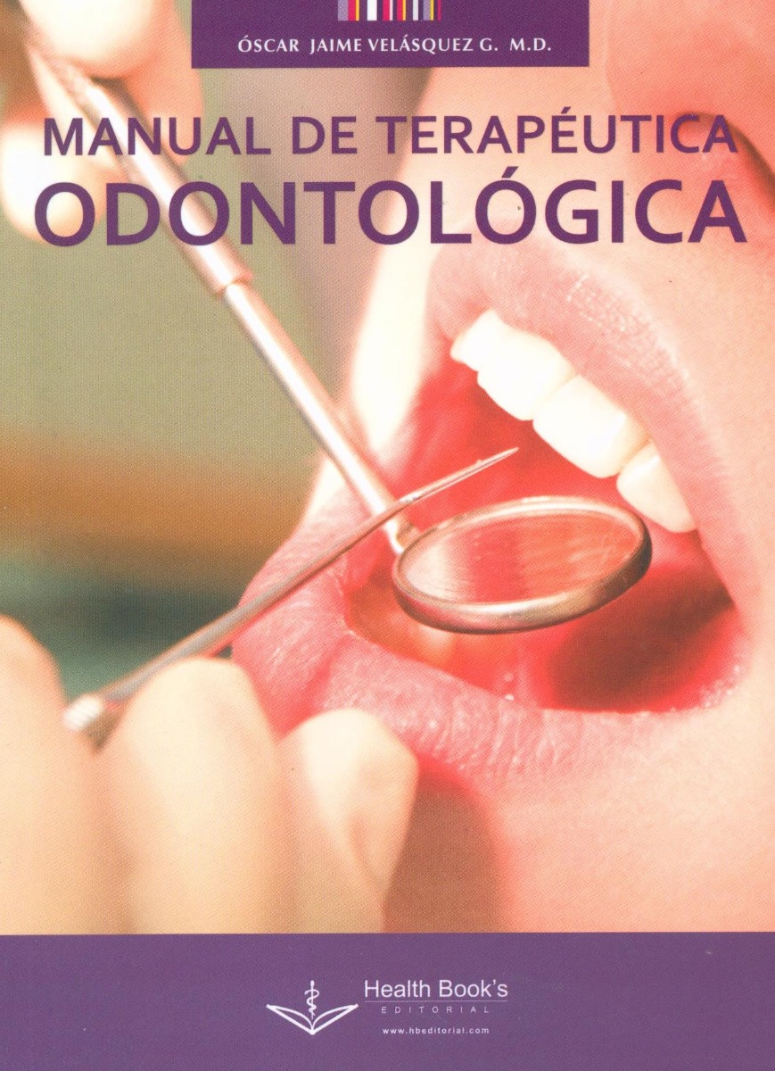 Manual de Terapéutica Odontologica.