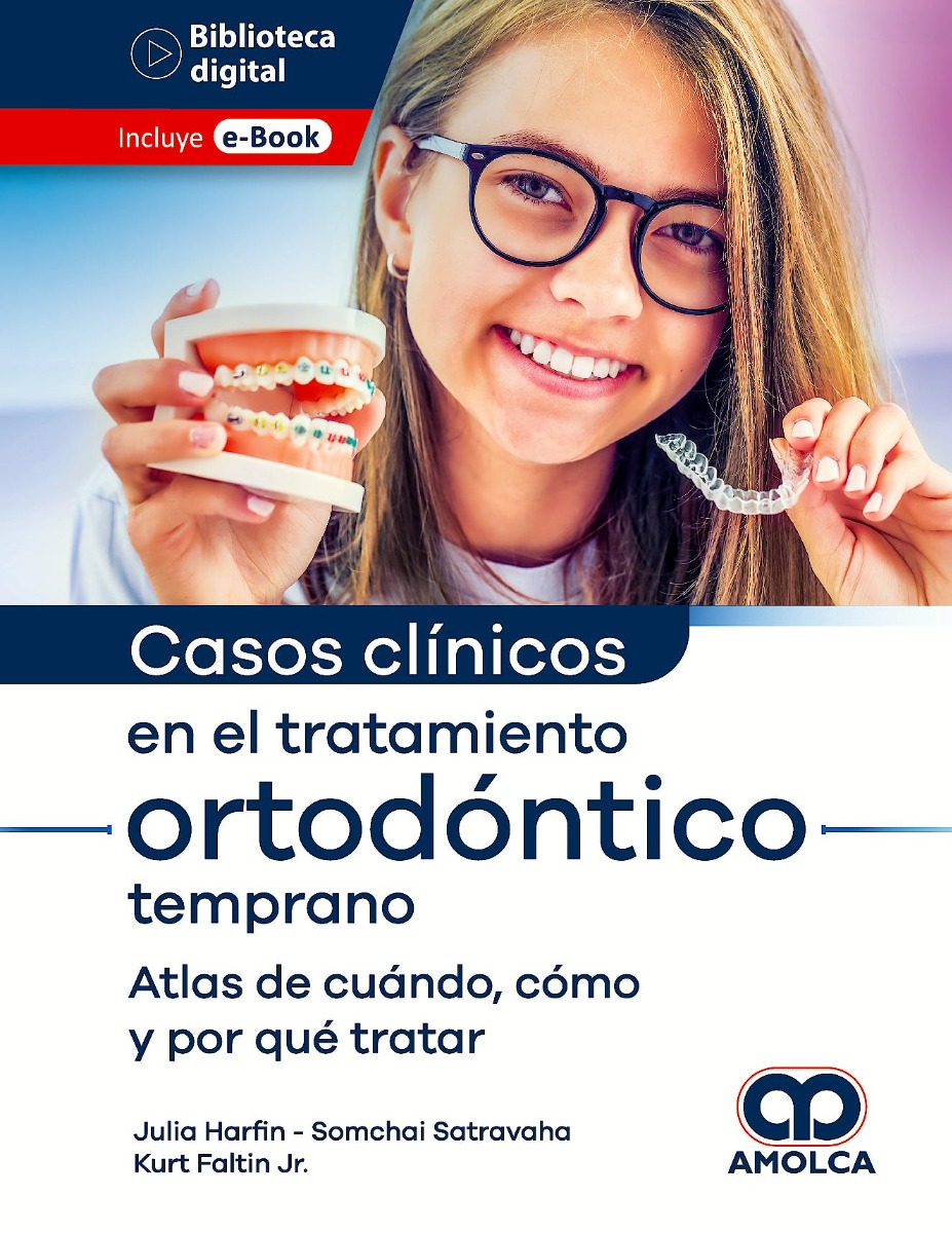 Casos Clínicos en el Tratamiento Ortodóntico Temprano