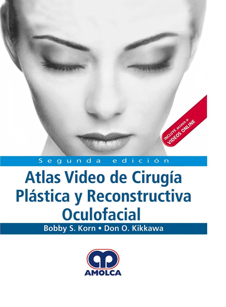 Atlas Vídeo de Cirugía Plástica y Reconstructiva Oculofacial