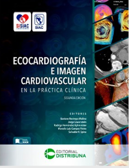 Ecocardiografía E Imagen Cardiovascular En La Práctica Clínica. Segunda Edición.