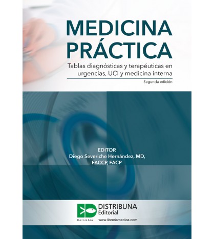 Medicina Práctica. Tablas Diagnósticas Y Terapéuticas En Urgencias, Uci Y Medicina Interna.2Ed.