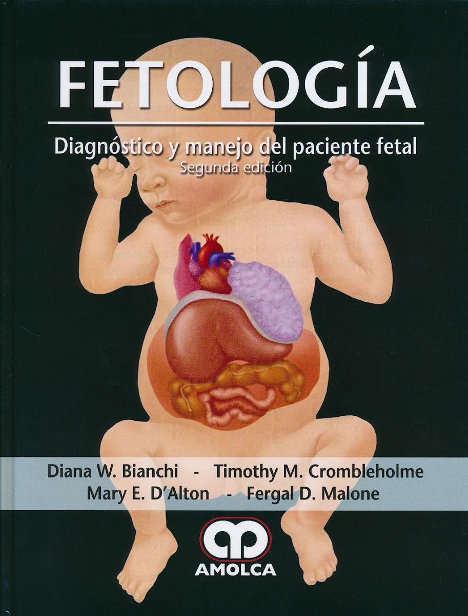 Fetología. Diagnóstico y Manejo del Paciente Fetal