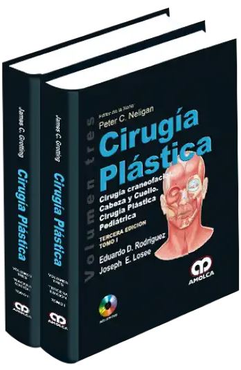 Cirugia Plastica, Vol. 3: Cirugia Craneofacial, Cabeza y Cuello Cirugia Plastica Pediatrica, 2 Tomos