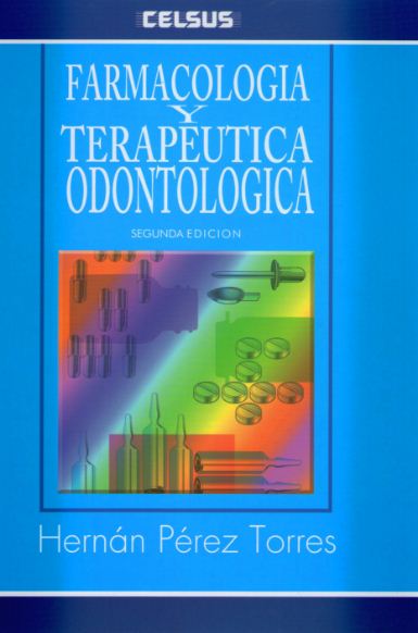 Farmacología y terapéutica odontológica