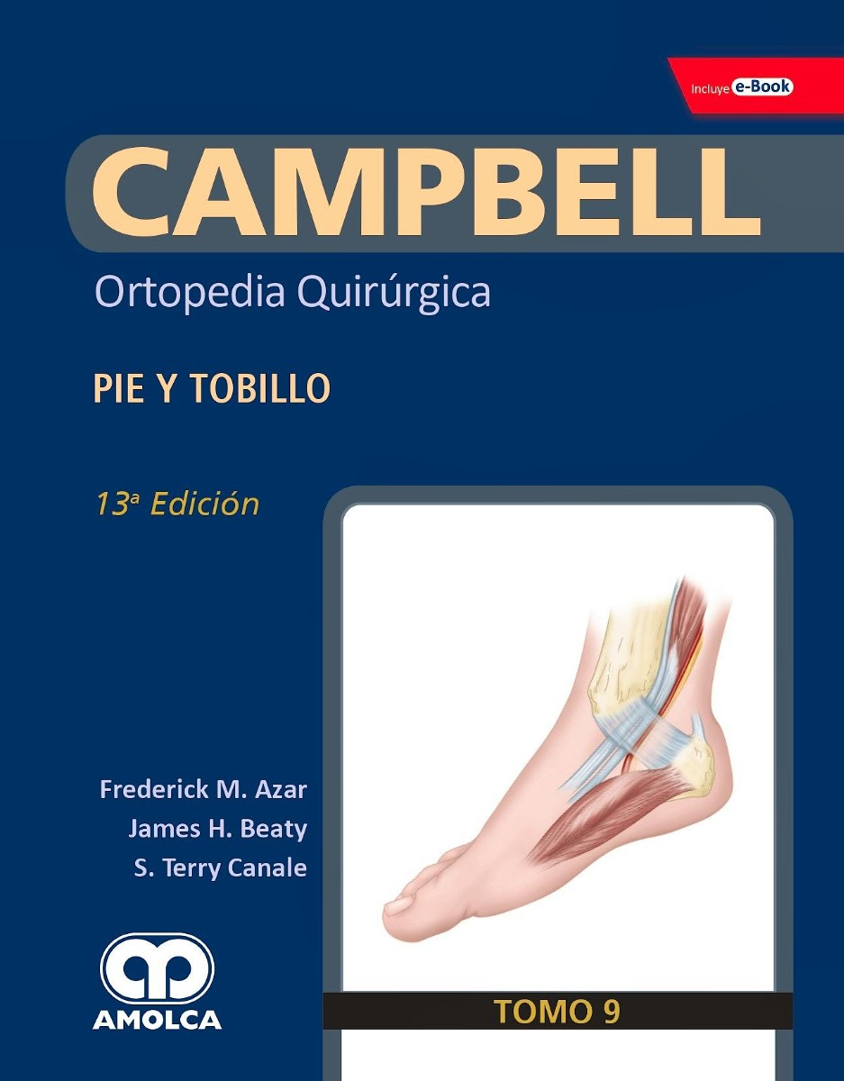 CAMPBELL Ortopedia Quirúrgica, Tomo 9: Pie y Tobillo