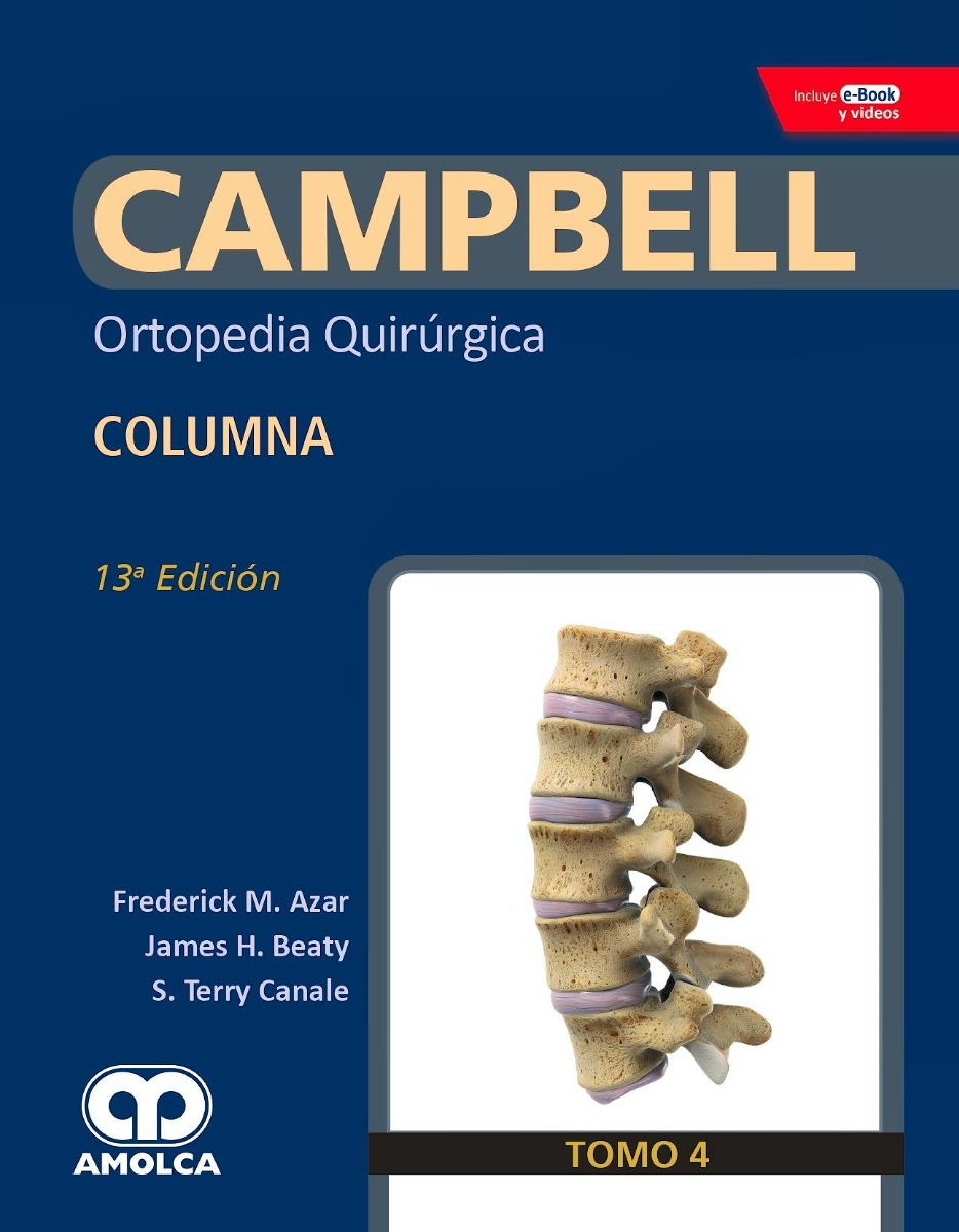 CAMPBELL Ortopedia Quirúrgica, Tomo 4: Columna